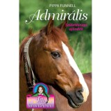 Admir&aacute;lis - Sz&uuml;let&eacute;snapi aj&aacute;nd&eacute;k - Tilly lovas t&ouml;rt&eacute;netei 2. - Pippa Funnell