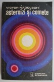 Asteroizi si comete - Victor Nadolschi, Carte Beletristica