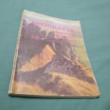 Cumpara ieftin MANUAL GEOGRAFIA RSR CLASA XII,ION MIERLA 1985, Clasa 12, Geografie