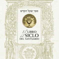 El Libro del Siclo del Santuario