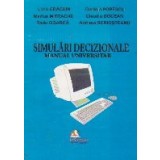 Simulari decizionale. Manual universitar