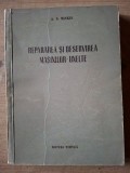 Carti tehnice Repararea deservirea masinilor unelte A S Minkin Editura Tehnica 1956 264 pagini format 20x13