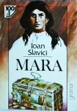 Ioan Slavici - Mara