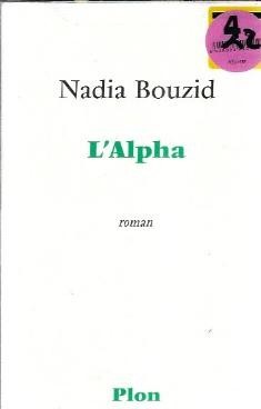 L&amp;#039;alpha - Nadia Bouzid foto