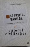 Sfarsitul banilor si viitorul civilizatiei - Thomas H. Greco - Carte Economie, Afaceri