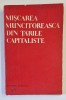 MISCAREA MUNCITOREASCA DIN TARILE CAPITALISTE , 1962