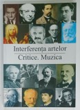 INTERFERENTA ARTELOR , CRITICE . MUZICA de PETRE CICHIRDAN , 2011