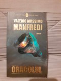 ORACOLUL-VALERIO MASSIMO MANFREDI (CONTINUAREA ROMANULUI NUMELE MEU ESTE NIMENI)