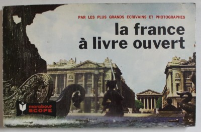 LA FRANCE A LIVRE OUVERT par LES PLUS GRANDS ECRIVAINS ET PHOTOGRAPHES , ANII &amp;#039;70 - &amp;#039; 80 foto