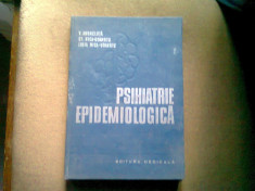 PSIHIATRIE EPIDEMIOLOGICA - V. ANGHELUTA foto
