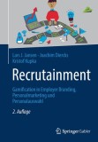 Recrutainment: Gamification in Employer Branding, Personalmarketing Und Personalauswahl