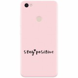 Husa silicon pentru Xiaomi Redmi Note 5A, Stay Positive