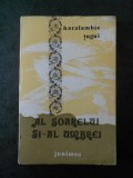 HARALAMBIE TUGUI - AL SOARELUI SI-AL UMBREI (Cu dedicatie si autograf), Alta editura