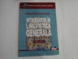 INTRODUCERE IN LINGVISTICA GENERALA - IOANA VINTILA-RADULESCU - EDITIA A II-A