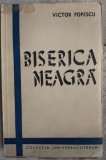 VICTOR POPESCU - BISERICA NEAGRA (NUVELE) [COLECTIA &quot;UNIVERSUL LITERAR&quot;, 1939]