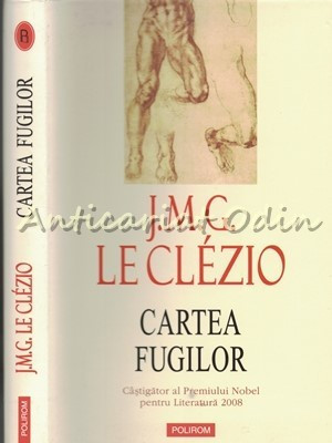 Cartea Fugilor - J. M. G. Le Clezio foto