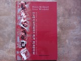 Denis Mcquail - Modele ale comunicarii pentru studiul comunicarii de masa, 2001