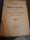 Arhiva pentru Drept si Politica (Octombrie 1919-Martie1920) - V. Băcăoanul, George Gorbescu, George Drăgănescu, Alexandru Georgescu