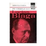 Mircea Vaida - Pe urmele lui Lucian Blaga - 101496
