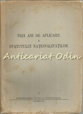 Trei Ani De Aplicare A Statutului Nationalitatilor - 1948 foto