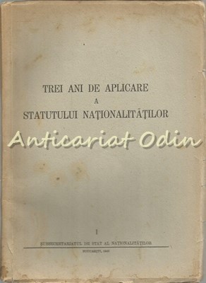 Trei Ani De Aplicare A Statutului Nationalitatilor - 1948