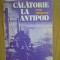 e2 Calatorie la antipod - Petre Muresanu