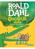 Cumpara ieftin Crocodilul Enorm, Roald Dahl - Editura Art