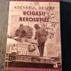 Teroristii printre noi vol. 1 Adevarul despre ucigasii revolutiei G. Cartianu