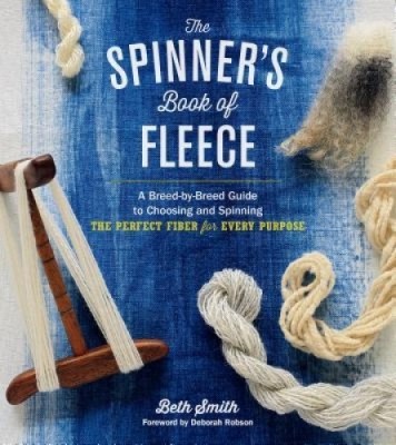 The Spinner&amp;#039;s Book of Fleece: A Breed-By-Breed Guide to Choosing and Spinning the Perfect Fiber for Every Purpose foto