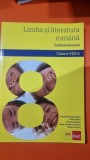 Limba si literatura romana. Caietul elevului clasa a VIII-a - Florentina Samihaian