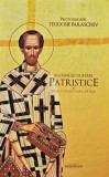 Maxime si Cugetari Patristice Teodosie Paraschiv - Carte Religioasa 2014 Brosata 262 Pagini