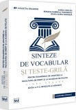 Sinteze de vocabular si teste-grila pentru examenele de admitere la Facultatea de Drept si la Academia de Politie Ed.4 - Universul Juridic