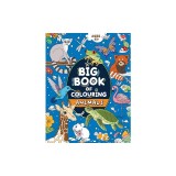 Big Book of Colouring: Animals: For Children Ages 4+