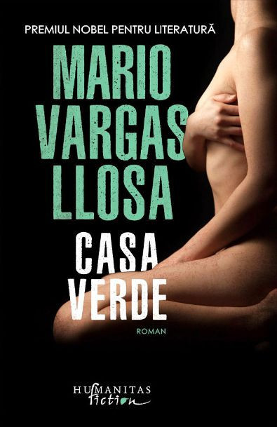 Casa verde &ndash; Mario Vargas Llosa