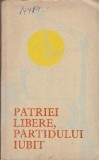 Patriei Libere, Partidului Iubit