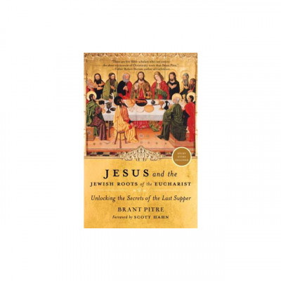 Jesus and the Jewish Roots of the Eucharist: Unlocking the Secrets of the Last Supper foto