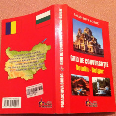 Ghid de conversatie Roman - Bulgar. Ed. Steaua Nordului, 2008 - Paraschiva Boboc