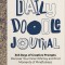 Daily Doodle Journal: 365 Days of Creative Prompts - Discover Your Inner Whimsy and Find Moments of Mindfulness