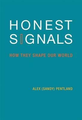 Honest Signals: How They Shape Our World foto