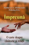 Carti Egumenița Impreuna Non-fictiune Paperback brosat Relatii Egumenita