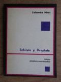 Miros Liubomira - Echitate si dreptate