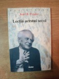 LECTIA ACESTUI SECOL de KARL R. POPPER *PREZINTA SUBLINIERI IN TEXT CU PIXUL