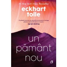 Un pamant nou Eckhart Tolle editie de colectie