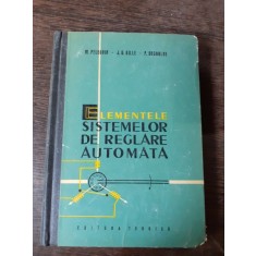 ELEMENTELE SISTEMELOR DE REGLARE AUTOMATA - M. PELEGRIN
