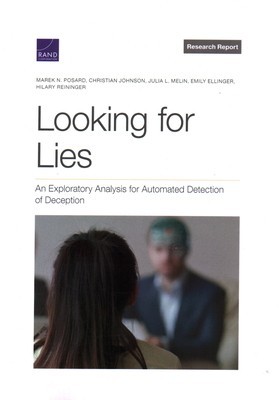 Looking for Lies: An Exploratory Analysis for Automated Detection of Deception foto