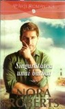 Carti "Singuratatea unui barbat" Nora Roberts, Lira, Romantice, 2016, 213 pagini, Literatura straina, Romane celebre