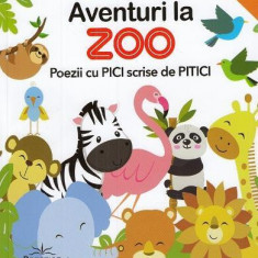 Aventuri la Zoo. Poezii cu Pici scrise de Pitici - Paperback brosat - Laura Mîndruț - Prestige