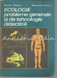 Cumpara ieftin Ecologie Bogdan Stugren - Editura Didactică 1975, 206 pagini - Carte de știință