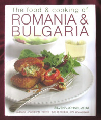 &amp;quot;The food &amp;amp; cooking of ROMANIA &amp;amp; BULGARIA&amp;quot;, Silvena Johan Lauta, 2010 foto