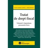 Tratat de drept fiscal. Volumul 4. Impozitarea persoanelor fizice - Ioana Maria Costea, Radu Bufan